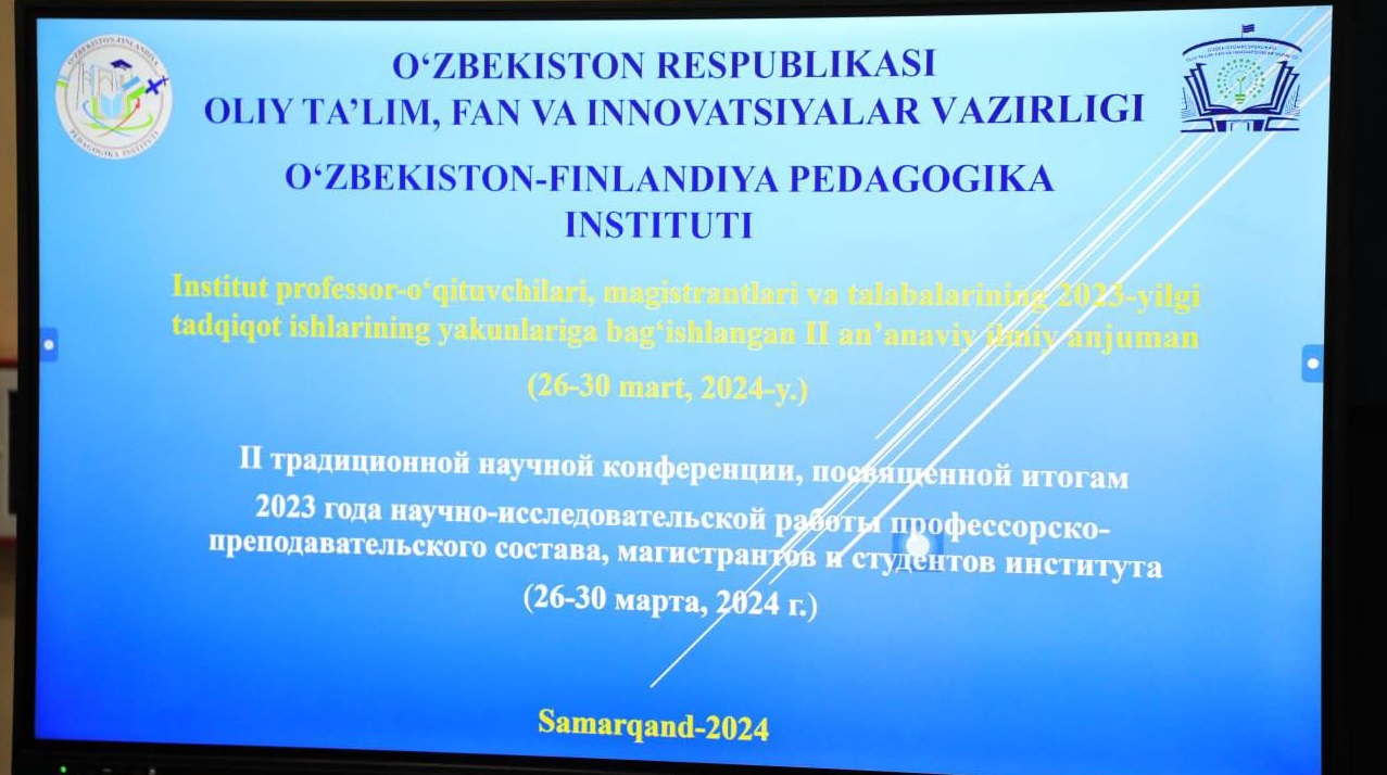 Professor-o'qituvchilar, magistrantlar va talabalarning II ilmiy konferensiyasi va "Intellektual haftalik"ning ochilish marosimi bo'lib o'tdi