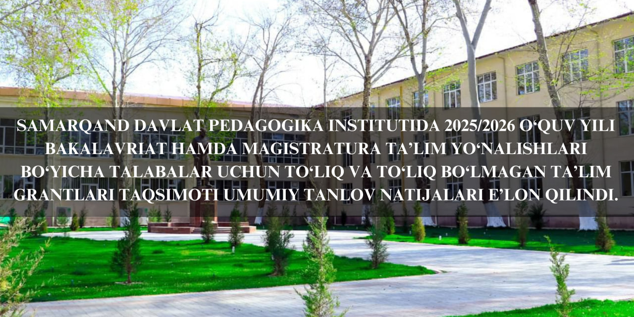 Bakalavriat hamda magistratura ta’lim yo‘nalishlari bo‘yicha  ta’lim grantlari taqsimoti umumiy tanlov natijalari